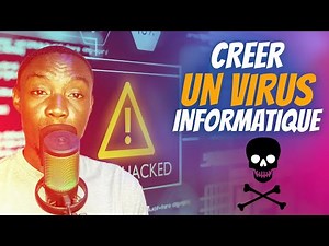 CRÉER TON PREMIER VIRUS INFORMATIQUE