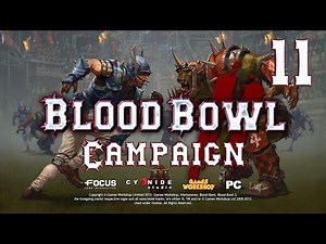Blood Bowl 2 Campaign Let's Play [Part 11]