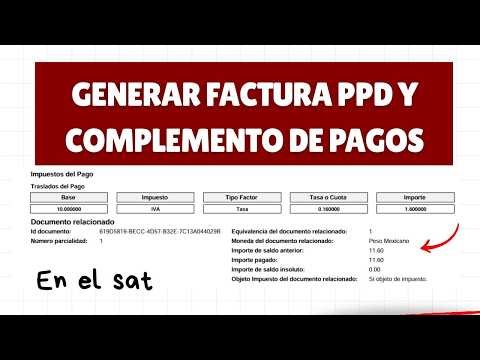 How to Generate CFDI 4.0 and Payment Supplement in the SAT (2026)