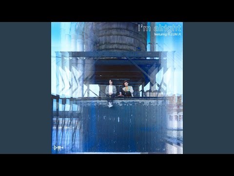 I'm Alright (feat. R.LUM.R)