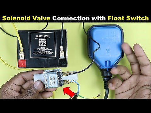 Solenoid valve connection with float switch for water pipeline ‪@TheElectricalGuy‬