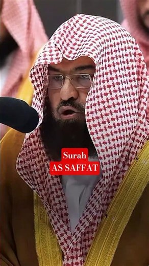 Surah As-Saffat | Abdul Rahman Al-Sudais | #quran #surah #allah #shorts
