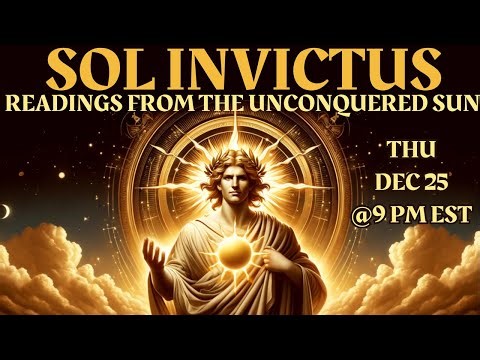 Sol Invictus: Readings from the unconquered Sun