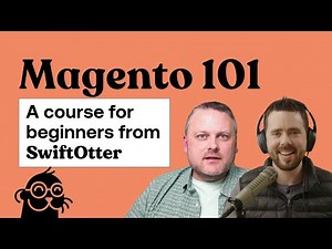 Magento 101 | The NEW COURSE for Magento Beginners!