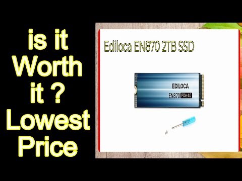 Ediloca EN870 2TB SSD Features - Important Information