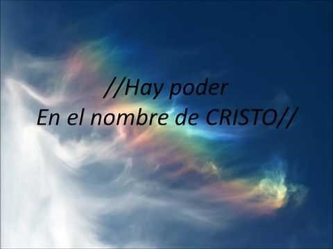 Hay poder en el nombre de Cristo (Llamada final Letra)