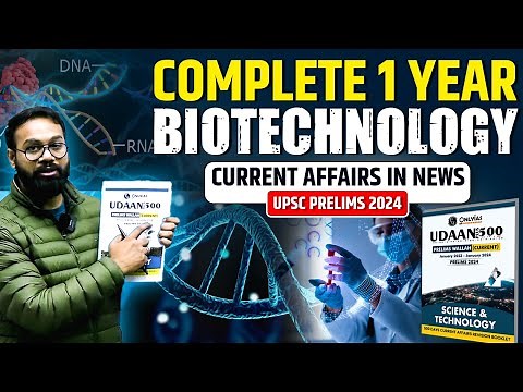 Complete 1 Year Current Affairs | Science & Tech - Biotechnology | UPSC 2024 | OnlyIAS