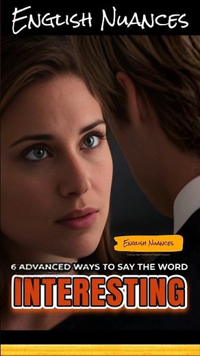Stop Saying "Interesting"! Use These 6 Words Instead! #vocabulary