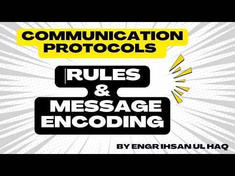 Communication Protocols Explained | Rules, Requirements & Message Encoding