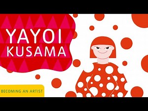 Yayoi Kusama - Japanese Artist - Becoming an Artist - For Kids