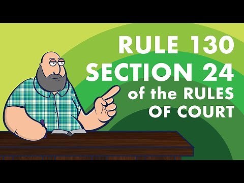 [EVIDENCE] Rule 130 Section 24 of the Rules of Court