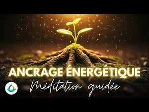 Écoutez cela pour vous reconnecter à la Terre (Ancrage énergétique)