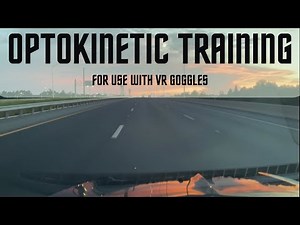 VR Optokinetic Training Dusk Drive