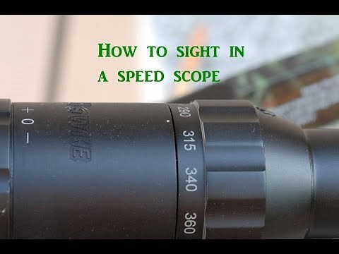 how to sight in a speed scope (for those that dont no how)