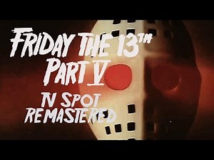 Friday the 13th Part V A New Beginning 1985 TV Spot HD Remastered