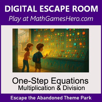 One-Step Equations - Multiplication & Division | Digital Math Escape Room Game