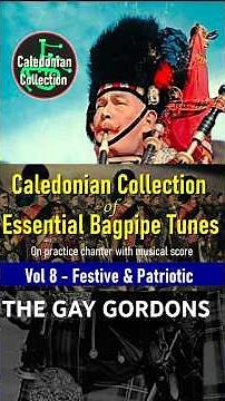 🎵 THE GAY GORDONS - Bagpipe Festive Tunes ***FREE PDF & BWW*** #ccoebt #2025