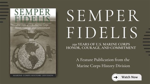 250 Years of the Marine Corps, from the Marine Corps History Division | U.S. Naval Institute