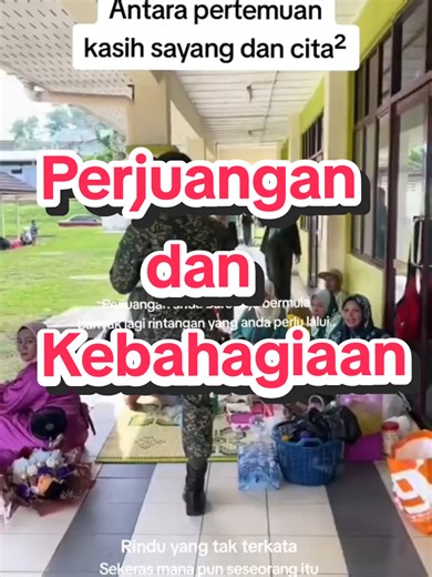 Antara Pertemuan, perjuangan dan Kebahagiaan. #jommasuktentera #TD #TenteraDaratMalaysia #jasmani #perajuritmudatenteradarat