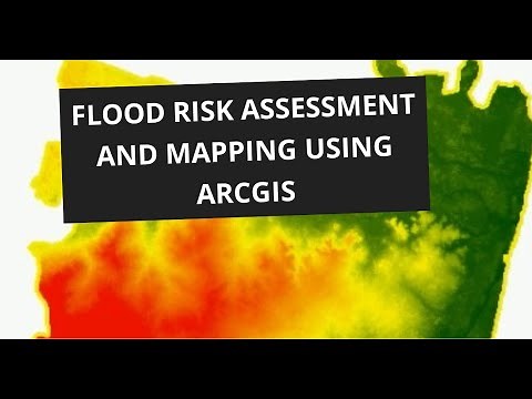 Flood Risk Assessment And Mapping Using ArcGIS