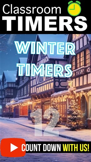Winter Timers with Calming Sounds for Classroom Focus!