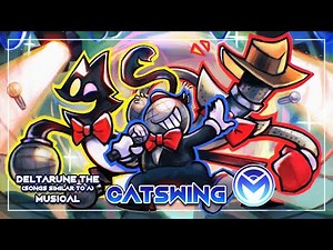 Deltarune the (not) Musical - Catswing