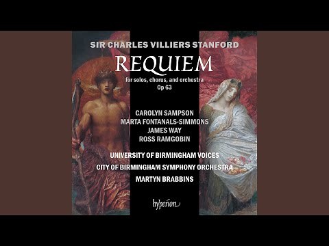 Stanford: Requiem, Op. 63: Ia. Introit. Requiem aeternam –