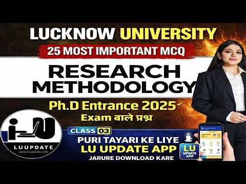 LU PhD Entrance 2025 Research Methodology | Most Important MCQs | Exam Questions | Class 03