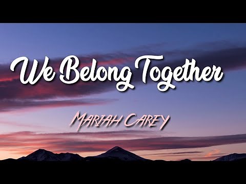 Mariah Carey - We Belong Together (Lyric Video)