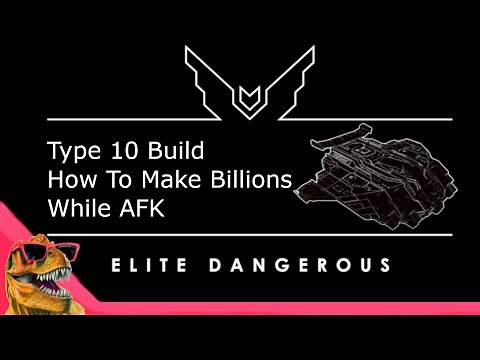 Type 10 AFK Build | Elite Dangerous