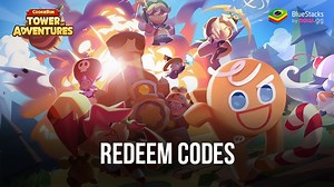 CookieRun: Tower of Adventures - All Working Redeem Codes for September 2025 | BlueStacks