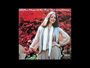 The Living Strings - Mellow Magic for the 70s (1978) Full Album