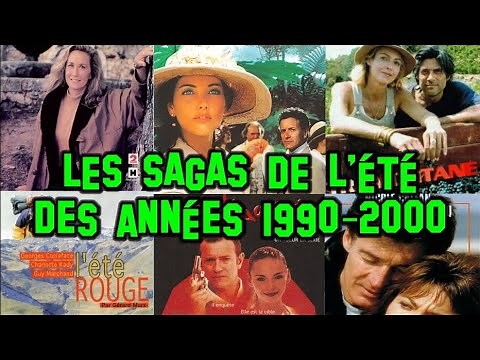 Les SAGAS de l'été des Années 1990-2000