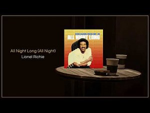 Lionel Richie - All Night Long (All Night) / FLAC