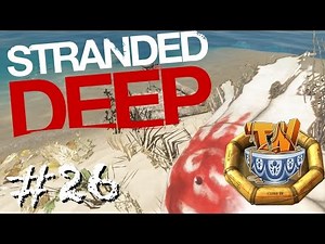 Stranded Deep - WOLLIE!!!!!!!! - Ep 26