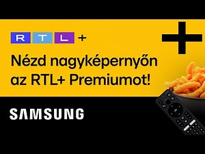 RTL+ tartalmak nagyképernyőn | Samsung TV
