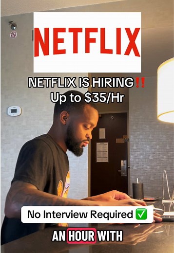 NETFLIX is Hiring Remote Positions: Up to $35/Hr