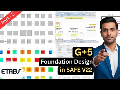 SAFE V22 + ETABS Complete Foundation Design for G+5 Structure | Step-by-Step Tutorial (Part-2)