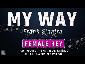 My Way - Frank Sinatra (Full Band Karaoke) Female Key - Instrumental