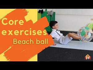Core exercises for kids | Beach ball