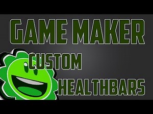 Game Maker Tutorial - Custom Healthbars