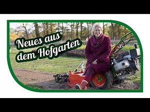 Gemüsegarten auf dem Hof im November | Gartenrundgang und Aussaat im Winter
