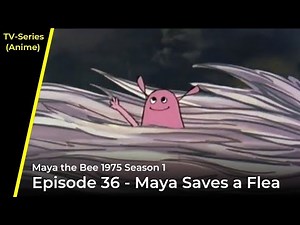 Maya the Bee 1975 - Maya Saves a Flea - Episode 36
