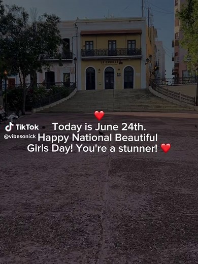 June 24 National Beautiful Girls Day – songs & celebrations