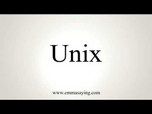 How To Pronounce Unix