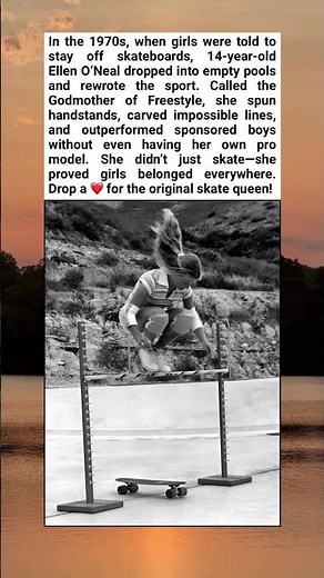 Before Tony Hawk—There Was Ellen O’Neal