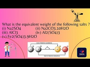 What is the equivalent weight of the following salts ?(i) Na2SO4 (ii) Na2CO3.10H2O
