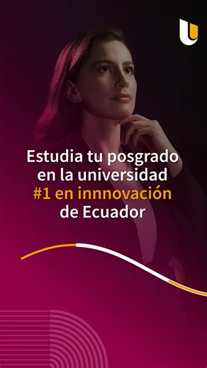 Reinventa tu futuro en la UIDE, reconocida como la #1 en innovación 💪 según el ranking WURI 2025. | UIDE - Universidad Internacional del Ecuador
