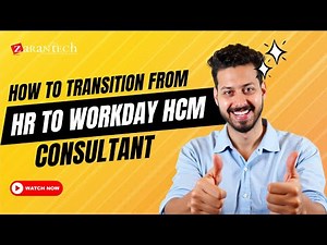 How to Transition from HR to Workday HCM Consultant | ZaranTech