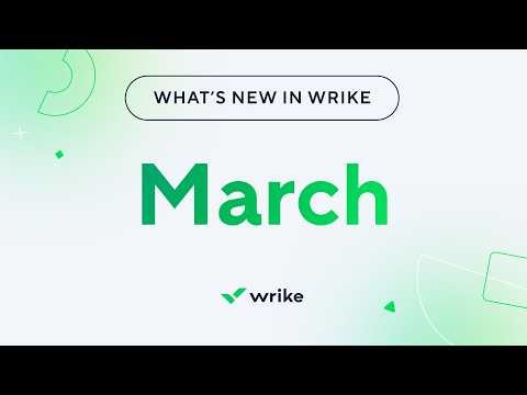 What's New in Wrike - March 2026